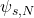\psi_{s,N}